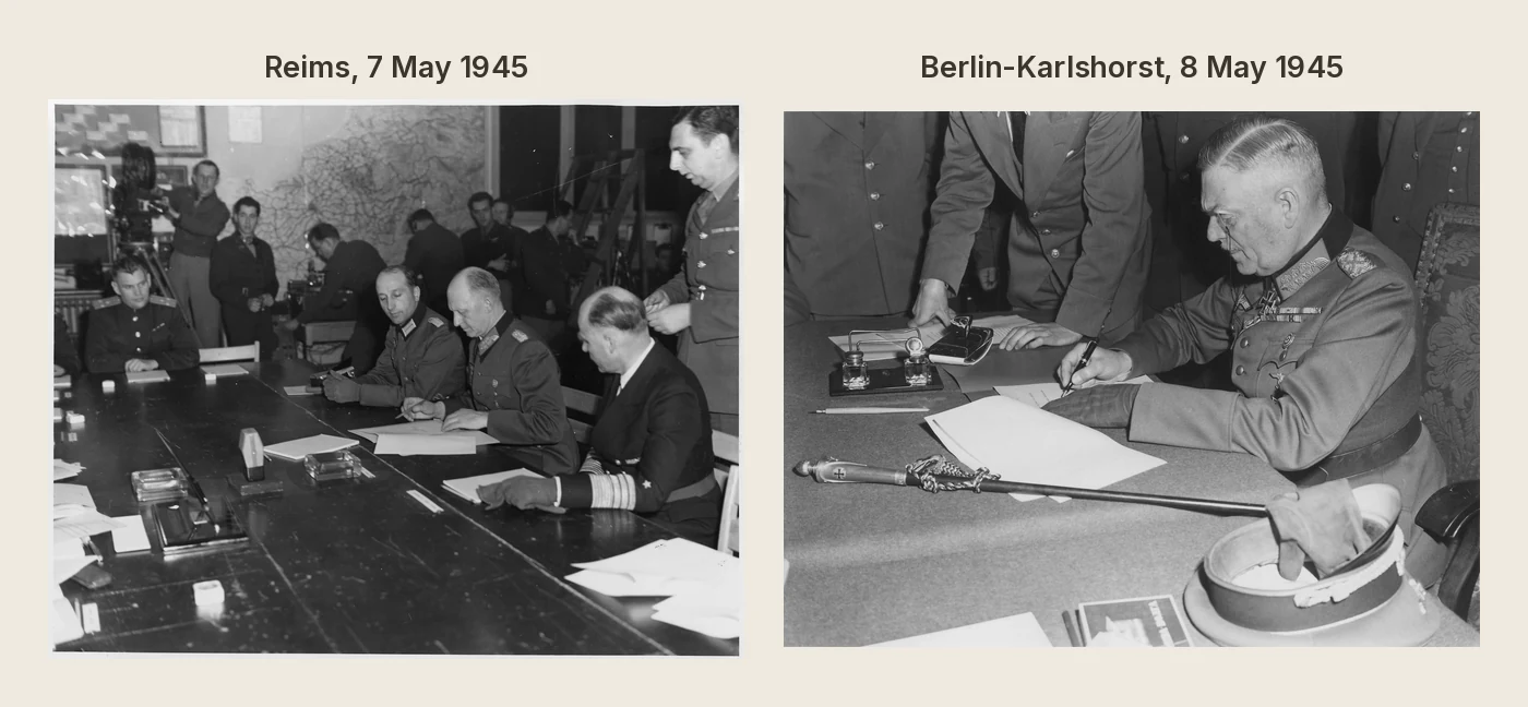 Two black and white photographs side by side. On the left, Alfred Jodl signs the German surrender at Reims on 7 May 1945 at a long table under a wall map. On the right, Wilhelm Keitel signs the ratification at Berlin-Karlshorst on 8 May 1945, his field marshal's baton laid on the table.