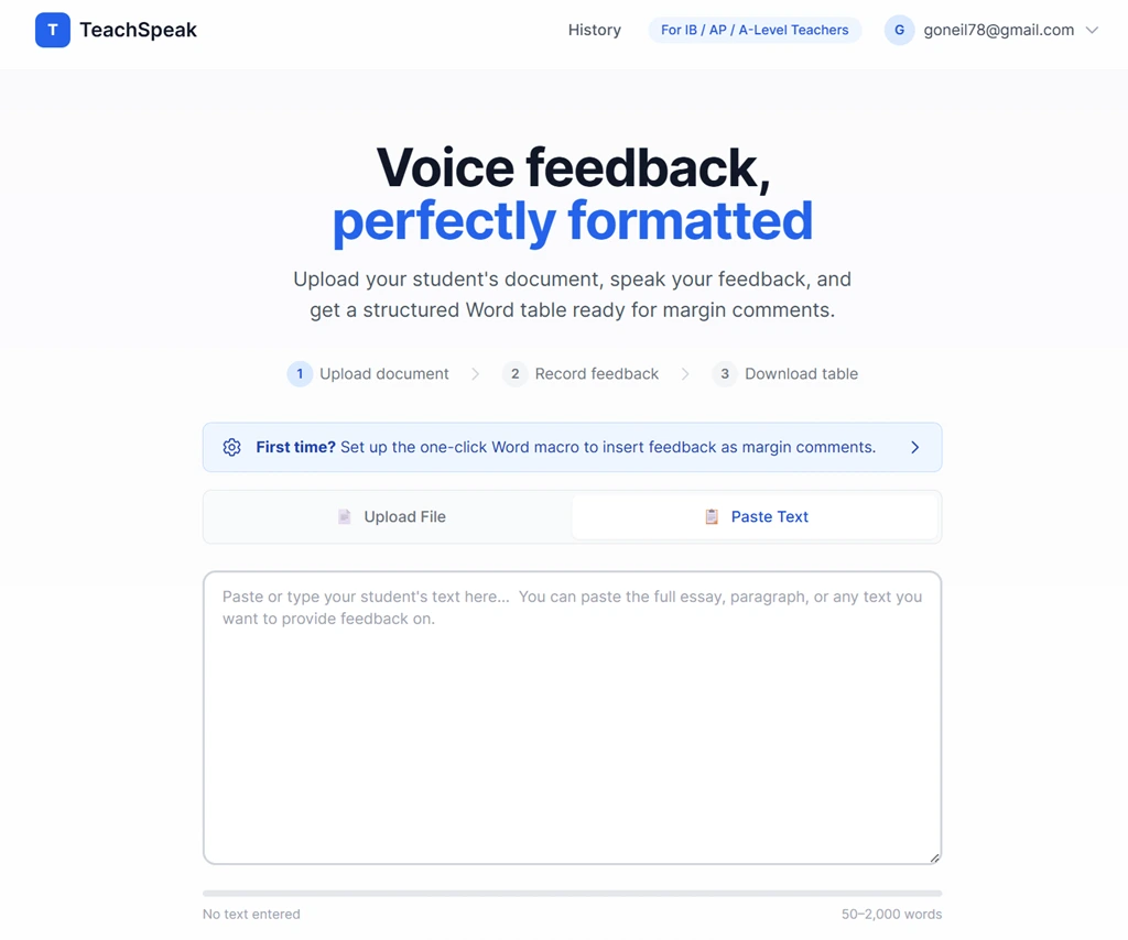 The live TeachSpeak app: Voice feedback, perfectly formatted. Upload a student's document, record spoken feedback, download a structured Word table ready for margin comments.